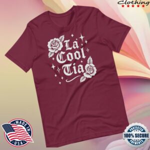 Sew Bonita Store Merch La Cool Tia Shirt