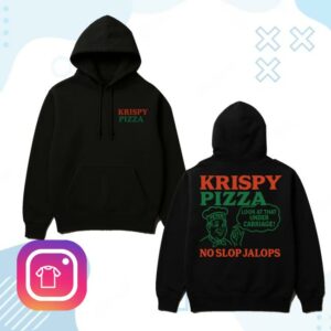 Krispy Pizza Store Merch No Slop Jalops Hoodie