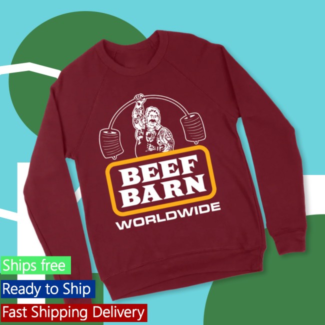 Beef Barn Store Merch Beef Barn Worldwide Sweatshirt Beef Barn Store Merch Beef Barn Worldwide Sweatshirt