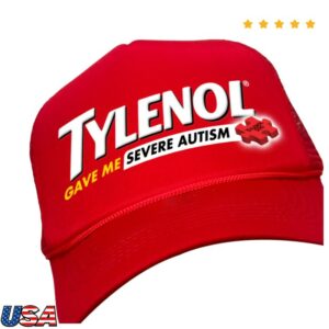 Trash Flower Trucker Hats Store Merch Tylenol Gave Me Severe Autism Trucker Hat