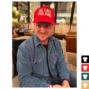 Tommy Robinson Wearing Be Like Poland Hat