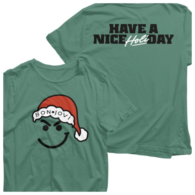 Bon Jovi Store Merch Have A Nice Holiday T-Shirt Bon Jovi Store Merch Have A Nice Holiday T-Shirt