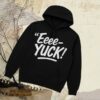 Aeriannasingss Merch Store The Eeee-Yuck Hoodie 1 kenny Aeriannasingss Merch Store The Eeee Yuck Hoodiev