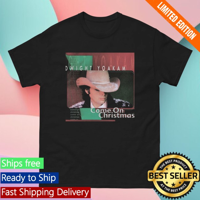 Dwight Yoakam Store Merch Come On Christmas Album T-Shirt Dwight Yoakam Store Merch Come On Christmas Album T-Shirt