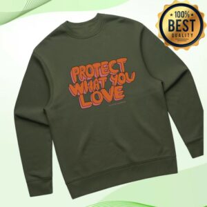 The Bitter Southerner General Store Merch Protect What You Love Sweatshirt