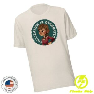 Angel Store Merch The Wingfeather Saga Civilization Is Overrated T-Shirt