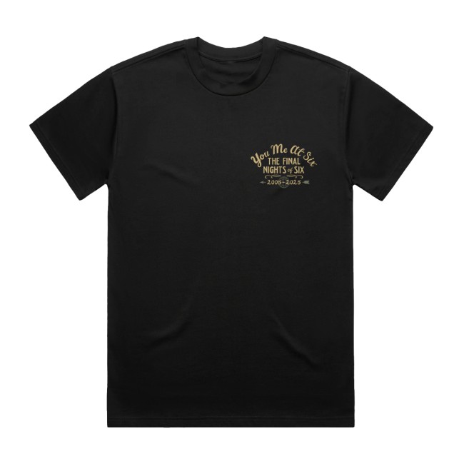 You Me At Six Store Merch Final Nights Of Six T-Shirt You Me At Six Store Merch Final Nights Of Six T-Shirt