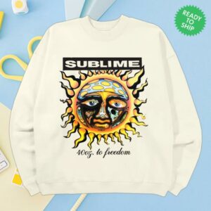 Sublime Merch Store 40Oz To Freedom Sweatshirt