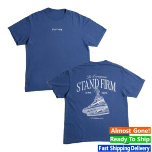 Proclamation Coalition Merch Store Stand Firm X Stay True Faded Tee