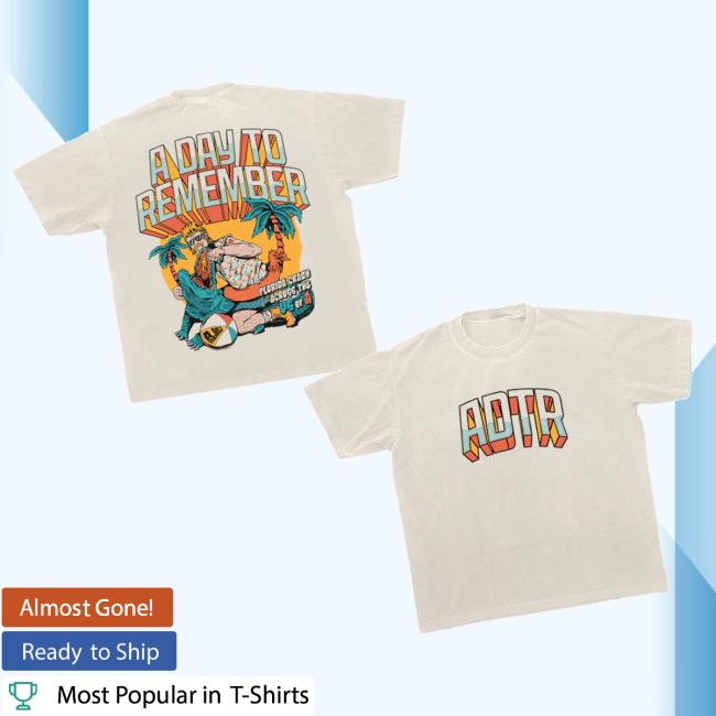 A Day To Remember Adtr Merch Store Florida Man Tee A Day To Remember Adtr Merch Store Florida Man Tee