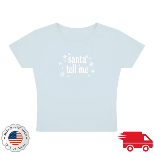 Ariana Grande Merch Store Santa Tell Me Baby T-Shirt Ariana Grande Merch Store Santa Tell Me Baby T-Shirt