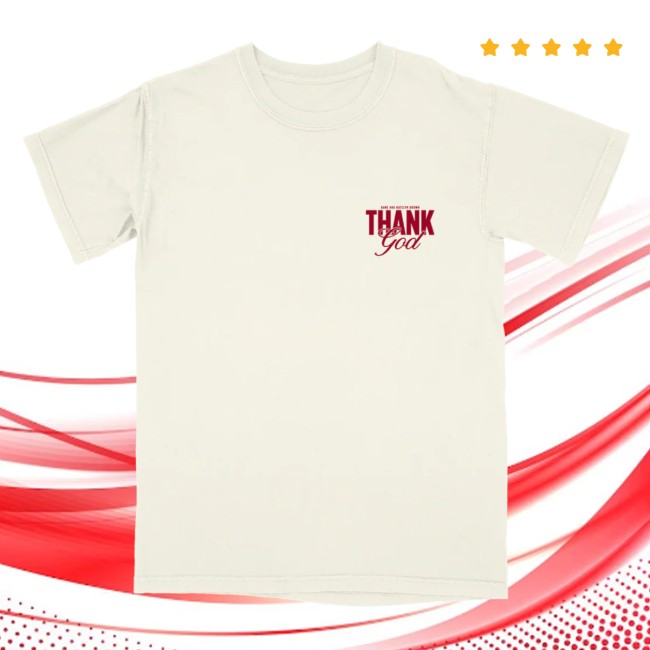 Kane Brown Store Merch Thank God Tee Kane Brown Store Merch Thank God Tee