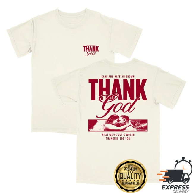 Kane Brown Store Merch Thank God Tee Kane Brown Store Merch Thank God Tee