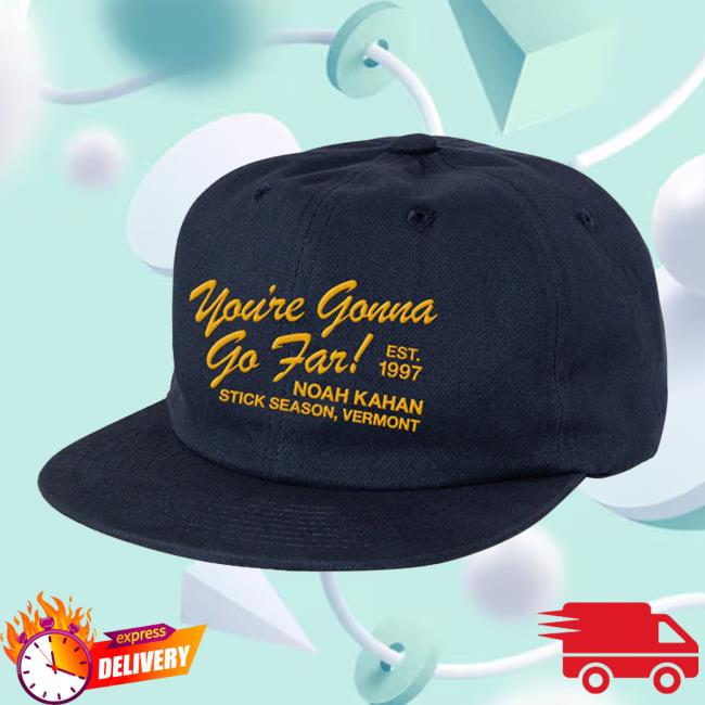 Noah Kahan Merch Store You’re Gonna Go Far Cap Noah Kahan Merch Store You’re Gonna Go Far Cap