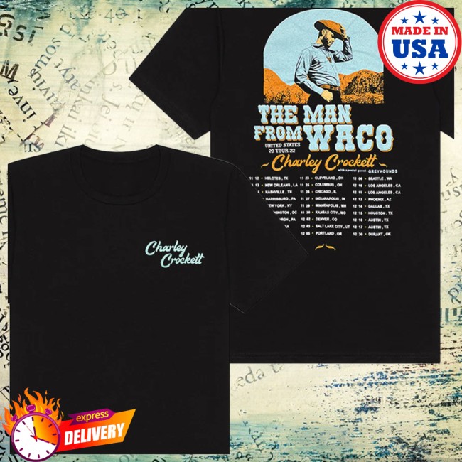 Charley Crockett Store Merch The Man From Waco Us Tour Tee Charley Crockett Store Merch The Man From Waco Us Tour Tee