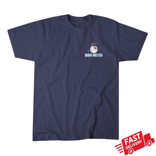 Born United Store Merch Born United Private Label Stay Frosty Shirt Born United Store Merch Born United Private Label Stay Frosty Shirt