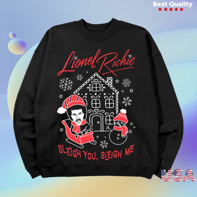 Lionel Richie Store Merch Lionel Richie Sleigh You, Sleigh Me Black Crewneck Lionel Richie Store Merch Lionel Richie Sleigh You, Sleigh Me Black Crewneck