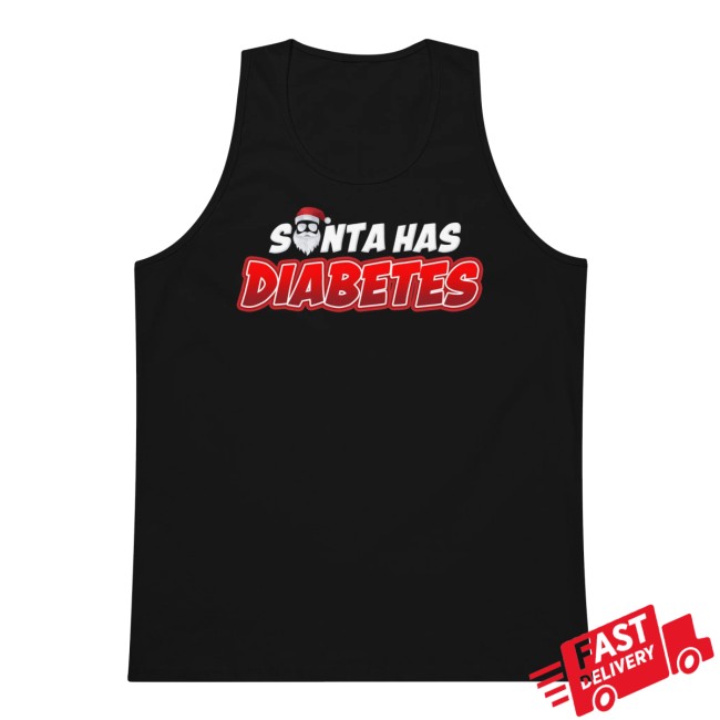 Papa Swolio Store Merch Santa Has Diabetes Premium Tank Top Papa Swolio Store Merch Santa Has Diabetes Premium Tank Top