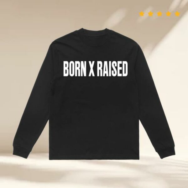 Born X Raised Merch Store Jumbo Slab Longsleeve Black - Newest Fashion ...