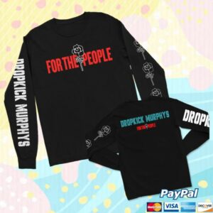 Dropkickmurphys Store Merch For The People Black Long Sleeve