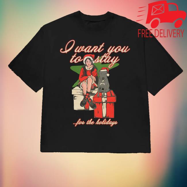 Billieeilish Store Merch Stay For The Holidays T-Shirt Billieeilish Store Merch Stay For The Holidays T-Shirt