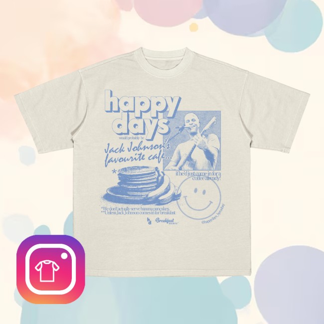 Breakfast Shirts Store Merch Happy Days Jack Johnson’s Favourite Cafe Tee Breakfast Shirts Store Merch Happy Days Jack Johnson’s Favourite Cafe Tee