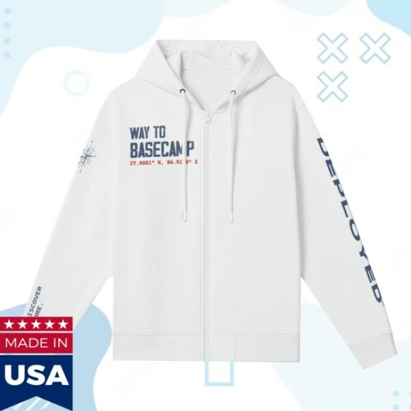Deployed Store Merch Way To Basecamp Zipper Hoodie - Newest Fashion Trends