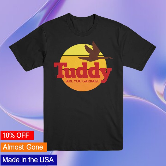 Are You Garbage Store Merch Tuddy Vacation T-Shirt Are You Garbage Store Merch Tuddy Vacation T-Shirt