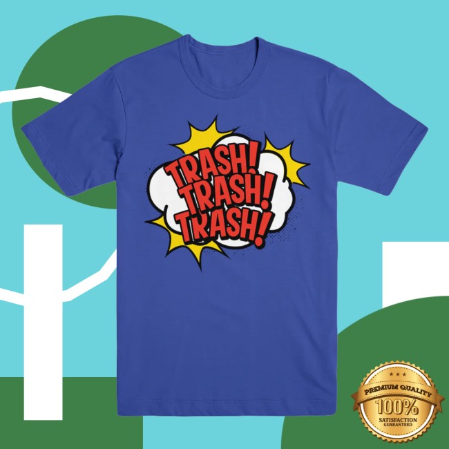 Are You Garbage Store Merch Trash Trash Trash Comic T-Shirt Are You Garbage Store Merch Trash Trash Trash Comic T-Shirt