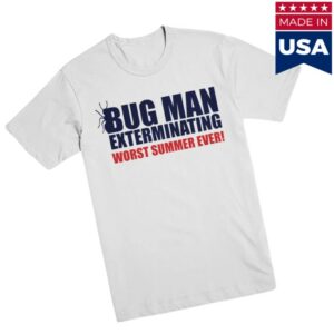 Are You Garbage Store Merch Bug Man Exterminating T-Shirt