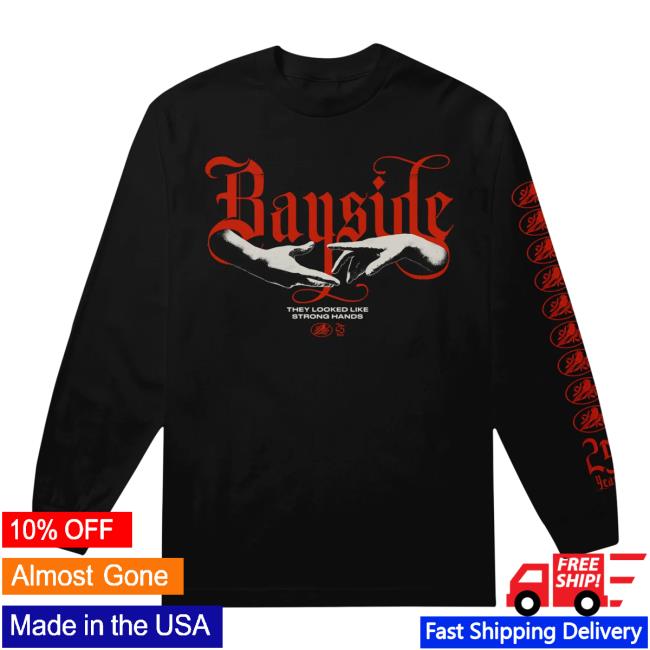 Bayside Merch Store Strong Hands Black Long Sleeve Bayside Merch Store Strong Hands Black Long Sleeve