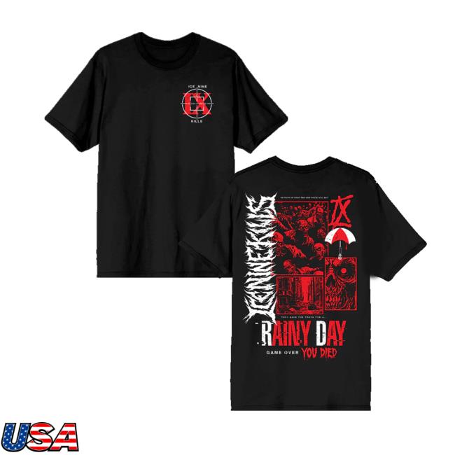 Ice Nine Kills Merch Store Rainy Day Tee Ice Nine Kills Merch Store Rainy Day Tee