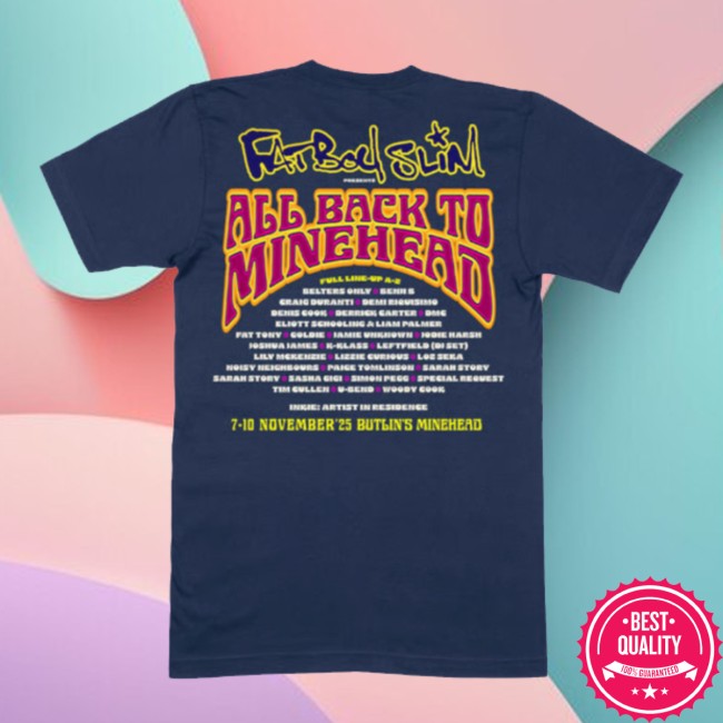 Fatboy Slim Store Merch Navy ‘All Back To Minehead Event 2025’ T-Shirt Fatboy Slim Store Merch Navy ‘All Back To Minehead Event 2025’ T-Shirt