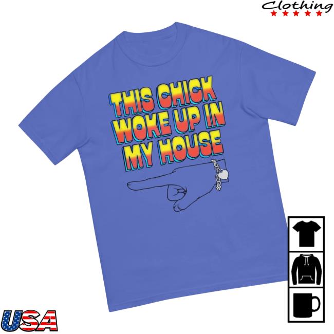 Ride Podcast Merch Store She Woke Up In My House Tee Ride Podcast Merch Store She Woke Up In My House Tee