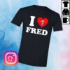 kenny The B52s Merch Store I Heart Fred T Shirta