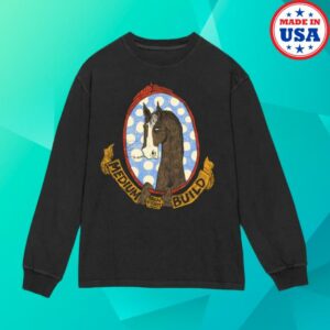 Medium Build Merch Store Horse With No Shoulders Long Sleeve