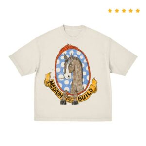 Medium Build Merch Store Horse With No Shoulders T-Shirt