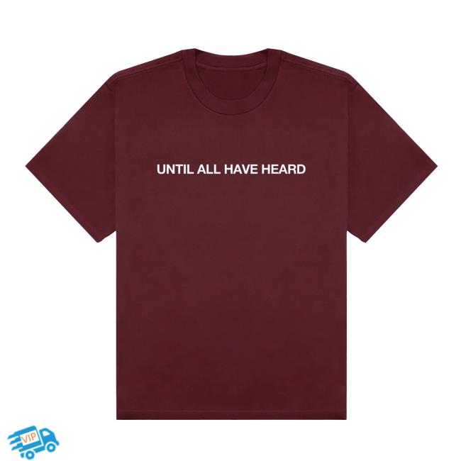 2819 Merch Store Until All Have Heard Tee Burgundy White 2819 Merch Store Until All Have Heard Tee Burgundy White