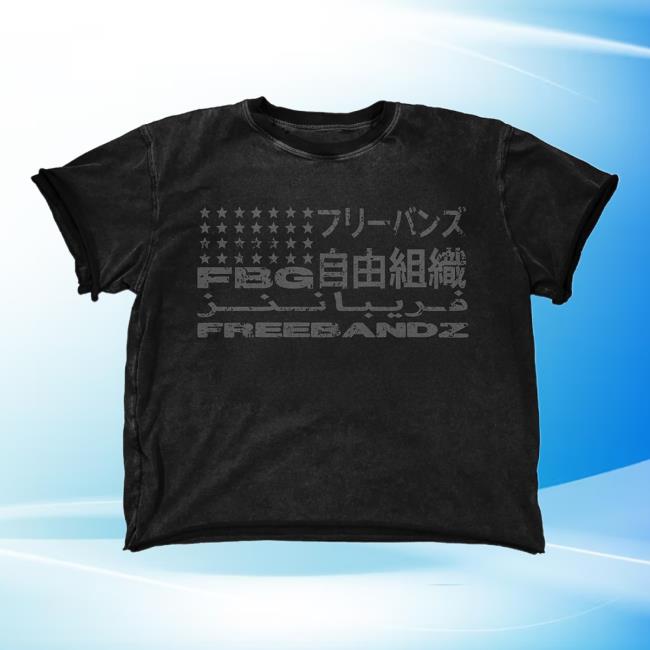 Fbg Freebandz Merch Store Fbg Multilingual Tee Black Fbg Freebandz Merch Store Fbg Multilingual Tee Black