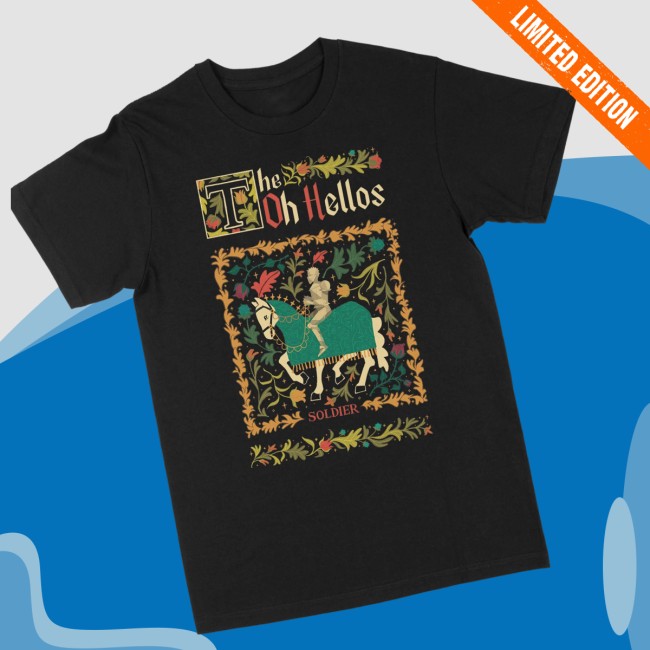The Oh Hellos Store Merch Soldier Tee The Oh Hellos Store Merch Soldier Tee
