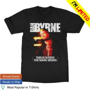 Frontiers Store Merch Dan Byrne This Is Where The Show Begins T-Shirt