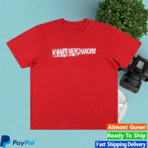 Former Merchandise Store Merch Skewed Red T-Shirt