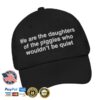 kenny good shirts store merch we are the daughters of the piggies who wouldn%27t be quiet hatpng w