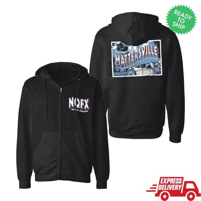 Nofx Merch Store Mattersville Zip Up Hoody Nofx Merch Store Mattersville Zip Up Hoody
