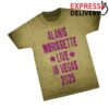 Alanis Morissette Merch Store Live In Vegas Green Event Tee 1 kenny Alanis Morissette Merch Store Live In Vegas Green Event Teea