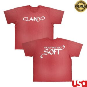 Thisislany Merch Store You’re So Soft T-Shirt