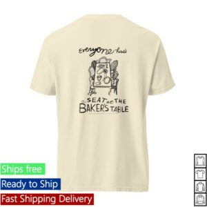Bakers Table Newport Store Merch Everyone Has A Seat’ Tee