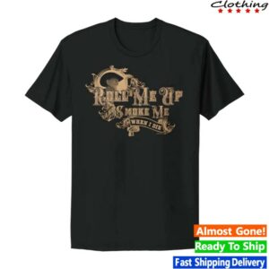Willie Nelson Store Merch Roll Me Up And Smoke Me T-Shirt