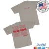 Schnatterdays Store Merch Hardwork Tee 1 kenny schnatterdays store merch hardwork teepsd u