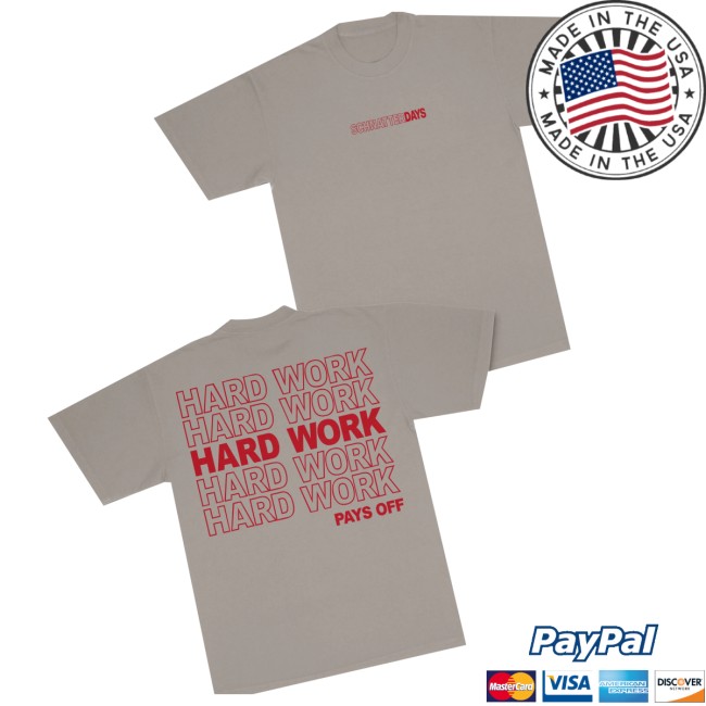 Schnatterdays Store Merch Hardwork Tee Schnatterdays Store Merch Hardwork Tee